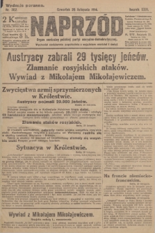 Naprzód : organ centralny polskiej partyi socyalno-demokratycznej. 1914, nr 382 (wydanie poranne)