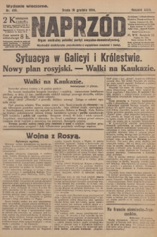 Naprzód : organ centralny polskiej partyi socyalno-demokratycznej. 1914, nr 419 (wydanie wieczorne)