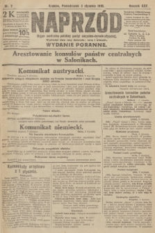 Naprzód : organ centralny polskiej partyi socyalno-demokratycznej. 1916, nr 2 (wydanie poranne)