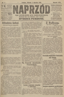 Naprzód : organ centralny polskiej partyi socyalno-demokratycznej. 1916, nr 4 (wydanie poranne)