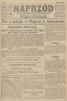 Naprzód : organ centralny polskiej partyi socyalno-demokratycznej. 1916, nr 7 (wydanie wieczorne)