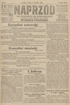 Naprzód : organ centralny polskiej partyi socyalno-demokratycznej. 1916, nr 9 (wydanie poranne)