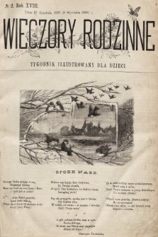 Wieczory Rodzinne : tygodnik illustrowany dla dzieci. R. 18, 1897, nr 2
