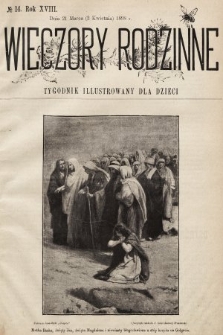 Wieczory Rodzinne : tygodnik illustrowany dla dzieci. R. 18, 1898, nr 14