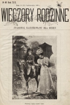 Wieczory Rodzinne : tygodnik illustrowany dla dzieci. R. 19, 1898, nr 43