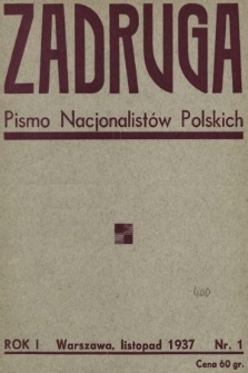 Zadruga : pismo nacjonalistów polskich. 1937, nr 1