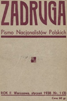 Zadruga : pismo nacjonalistów polskich. 1938, nr 1