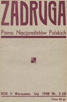 Zadruga : pismo nacjonalistów polskich. 1938, nr 2