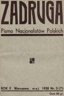Zadruga : pismo nacjonalistów polskich. 1938, nr 5
