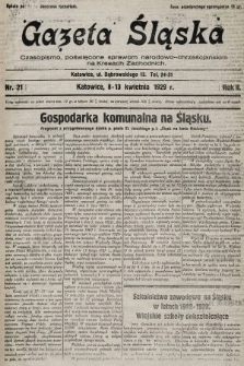 Gazeta Śląska : czasopismo poświęcone sprawom narodowo-chrześcijańskim na Kresach Zachodnich. 1929, nr 21