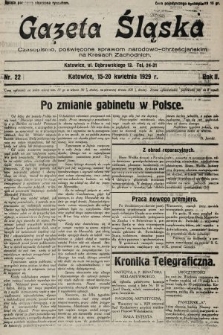 Gazeta Śląska : czasopismo poświęcone sprawom narodowo-chrześcijańskim na Kresach Zachodnich. 1929, nr 22