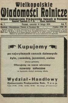 Wielkopolskie Wiadomości Rolnicze : organ Zjednoczenia Producentów Rolnych. 1926, nr 7