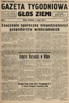 Gazeta Tygodniowa : głos ziemi. 1937, nr 13