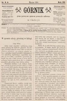 Górnik : pismo poświęcone sprawom górnictwa naftowego w Galicyi. 1884, nr 3 i 4