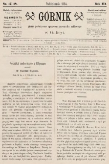 Górnik : pismo poświęcone sprawom górnictwa naftowego w Galicyi. 1884, nr 17 i 18