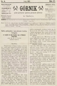 Górnik : pismo poświęcone sprawom górnictwa naftowego w Galicyi. 1885, nr 3