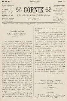Górnik : pismo poświęcone sprawom górnictwa naftowego w Galicyi. 1885, nr 14 i 15