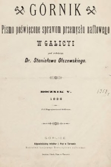 Górnik : pismo poświęcone sprawom górnictwa naftowego w Galicyi. 1886, indeks