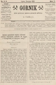 Górnik : pismo poświęcone sprawom górnictwa naftowego w Galicyi. 1886, nr 7 i 8