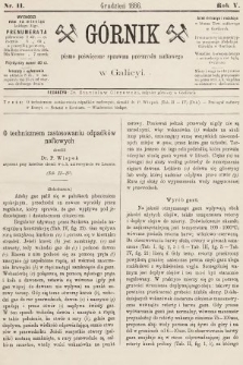Górnik : pismo poświęcone sprawom górnictwa naftowego w Galicyi. 1886, nr 11