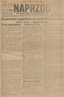 Naprzód : organ centralny polskiej partyi socyalno-demokratycznej. 1918, nr 74