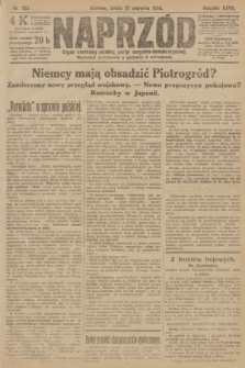 Naprzód : organ centralny polskiej partyi socyalno-demokratycznej. 1918, nr 182
