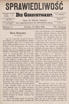 Sprawiedliwość = Die Gerechtigkeit : Organ für Handel, Industrie und Angelegenheiten des öffentlichen Lebens. 1899, nr 6