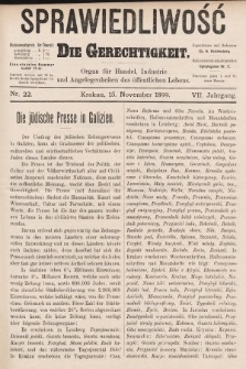 Sprawiedliwość = Die Gerechtigkeit : Organ für Handel, Industrie und Angelegenheiten des öffentlichen Lebens. 1899, nr 22