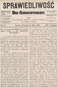 Sprawiedliwość = Die Gerechtigkeit : Organ für oeconomische, culturelle u. politische Interessen der Juden in Galizien. 1900, nr 12