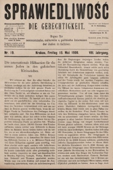 Sprawiedliwość = Die Gerechtigkeit : Organ für oeconomische, culturelle u. politische Interessen der Juden in Galizien. 1900, nr 19