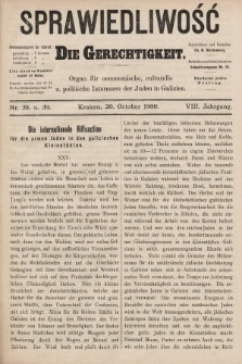 Sprawiedliwość = Die Gerechtigkeit : Organ für oeconomische, culturelle u. politische Interessen der Juden in Galizien. 1900, nr 38