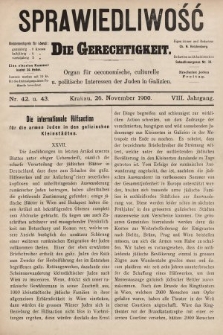 Sprawiedliwość = Die Gerechtigkeit : Organ für oeconomische, culturelle u. politische Interessen der Juden in Galizien. 1900, nr 42