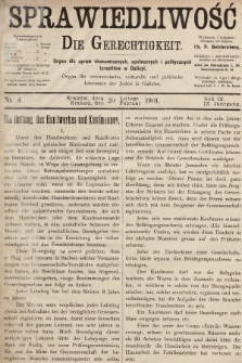 Sprawiedliwość = Die Gerechtigkeit : Organ für oeconomische, culturelle u. politische Interessen der Juden in Galizien. 1901, nr 4