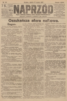 Naprzód : organ centralny polskiej partyi socyalno-demokratycznej. 1919, nr 64