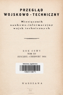 Przegląd Wojskowo-Techniczny. R. 8, 1934, t. 15, spis rzeczy