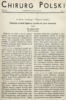 Chirurg Polski : czasopismo poświęcone chirurgji klinicznej i technice operacyjnej. 1938, nr 2