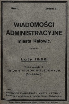 Wiadomości Administracyjne Miasta Katowic. 1928, z. 2