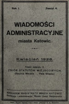 Wiadomości Administracyjne Miasta Katowic. 1928, z. 4