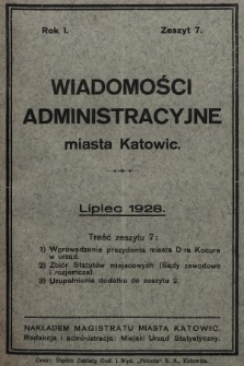 Wiadomości Administracyjne Miasta Katowic. 1928, z. 7