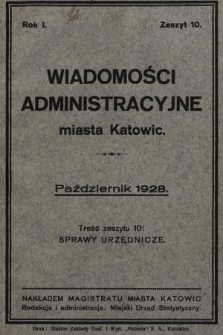 Wiadomości Administracyjne Miasta Katowic. 1928, z. 10