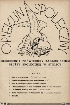 Opiekun Społeczny : miesięcznik poświęcony zagadnieniom służby społecznej w stolicy. 1938, nr 11