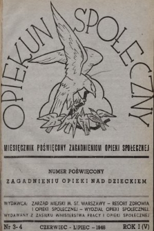 Opiekun Społeczny : miesięcznik poświęcony zagadnieniom opieki społecznej. 1946, nr 3-4