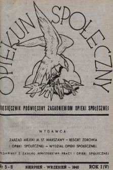 Opiekun Społeczny : miesięcznik poświęcony zagadnieniom opieki społecznej. 1946, nr 5-6