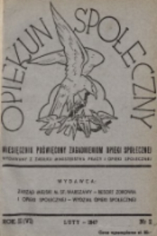Opiekun Społeczny : miesięcznik poświęcony zagadnieniom opieki społecznej. 1947, nr 2