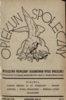 Opiekun Społeczny : miesięcznik poświęcony zagadnieniom opieki społecznej. 1948, nr 4