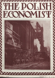 The Polish Economist : a monthly review of trade, industry and economics in Poland. 1928, nr 4