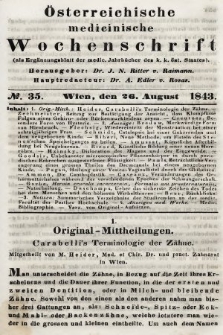 Oesterreichische Medicinische Wochenschrift als Ergänzungsblatt der Medicinischen Jahrbücher des k.k. Österreichischen Staates. 1843, nr 35