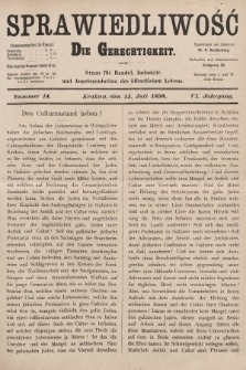 Sprawiedliwość = Die Gerechtigkeit : Organ für Handel, Industrie und Angelegenheiten des öffentlichen Lebens. 1898, nr 14