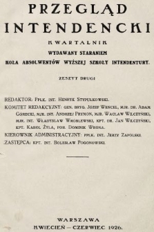 Przegląd Intendencki : kwartalnik wydawany staraniem Koła Absolwentów Wyższej Szkoły Intendentury. 1926, nr 2