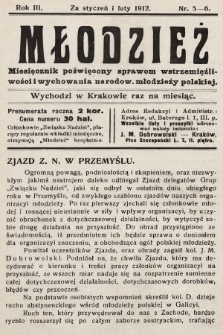 Młodzież : miesięcznik poświęcony sprawom wstrzemięźliwości i wychowania narodow. młodzieży polskiej. 1911/1912, nr 5-6